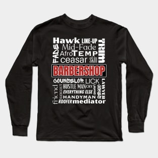 Barbershop Long Sleeve T-Shirt